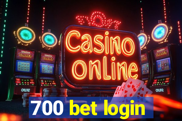 700 bet login